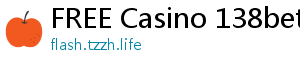 FREE Casino 138bet